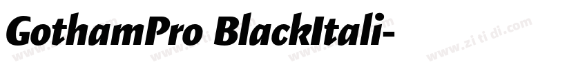 GothamPro BlackItali字体转换 GothamPro BlackItali字体转换
